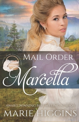 Mail Order Marcella by Marie Higgins