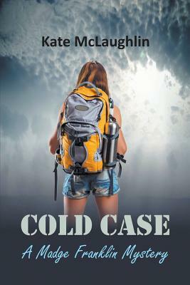 Cold Case: A Madge Franklin Mystery by Kate McLaughlin