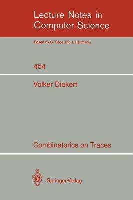 Combinatorics on Traces by Volker Diekert