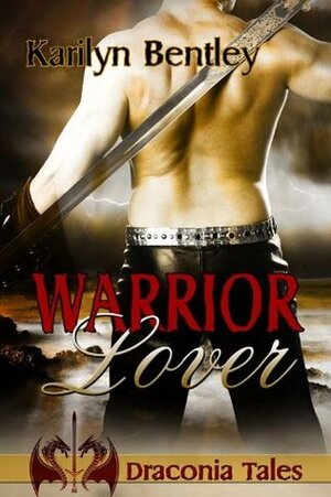 Warrior Lover by Karilyn Bentley