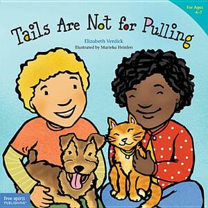 Tails Are Not for Pulling by Elizabeth Verdick