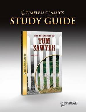 The Adventures of Tom Saywer Study Guide by Saddleback Educational Publishing