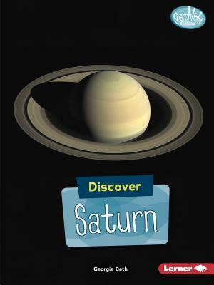 Discover Saturn by Georgia Beth