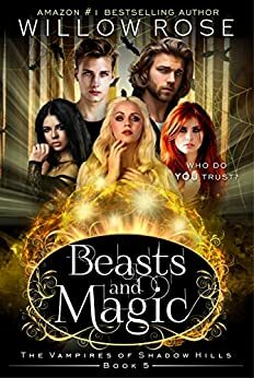 Beasts and Magic by Willow Rose