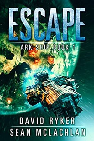 Escape by David Ryker, Sean McLachlan