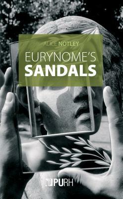 Eurynome's Sandals by Alice Notley