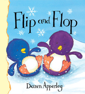 Flip and Flop by Dawn Apperley