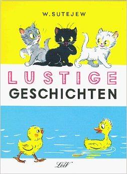 Lustige Geschichten by Wladimir G. Sutejew