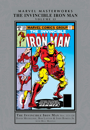 Marvel Masterworks: The Invincible Iron Man, Vol. 13 by David Michelinie