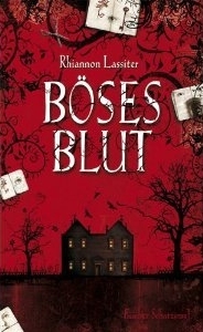 Böses Blut by Rhiannon Lassiter, Christine Strüh, Anna Julia Strüh