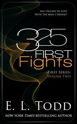 325 First Fights by E.L. Todd