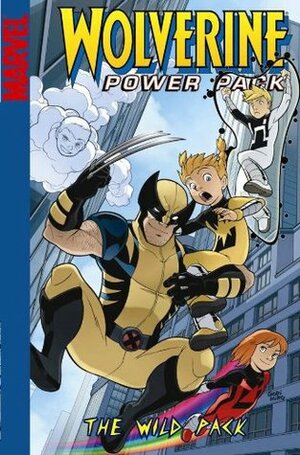 Wolverine Power Pack: The Wild Pack by Marc Sumerak