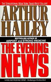 The Evening News by Arthur Hailey