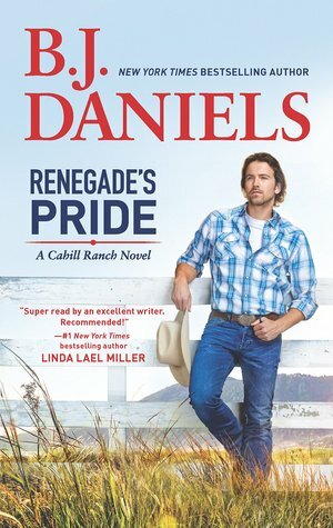 Renegade's Pride by B.J. Daniels