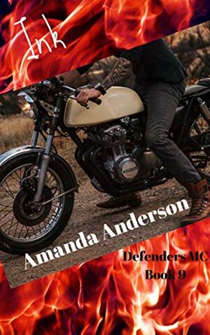 Ink: Defenders MC by Amanda Anderson