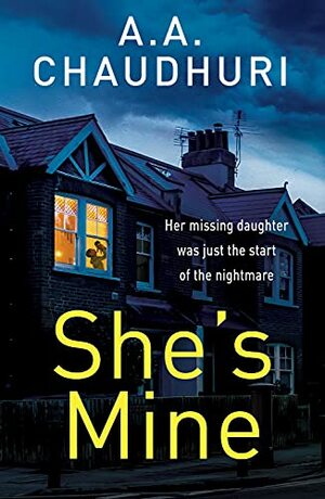 She's Mine by A.A. Chaudhuri