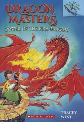 Power of the Fire Dragon by Tracey West