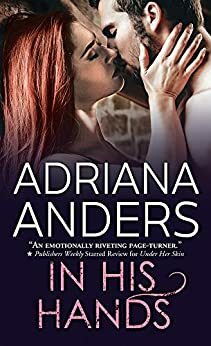 In His Hands by Adriana Anders