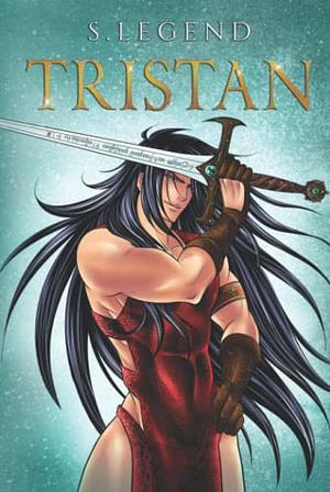 Tristan by S. Legend