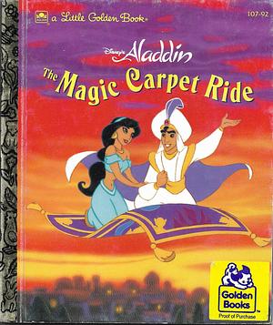 Aladdin: The Magic Carpet Ride by Teddy Slater Margulies