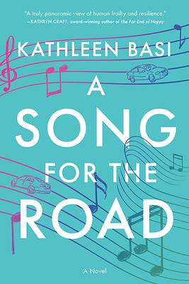 A Song for the Road by Kathleen Basi