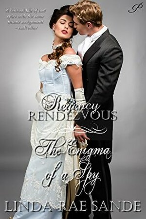 The Enigma of a Spy (Regency Rendezvous Book 11) by Linda Rae Sande