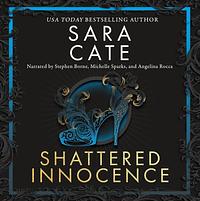 Shattered Innocence by Sara Cate