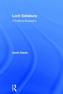 Lord Salisbury by E. David Steele