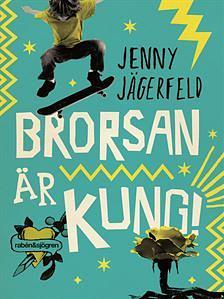 Brorsan är kung! by Jenny Jägerfeld