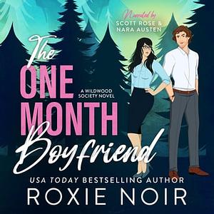 The One Month Boyfriend by Roxie Noir