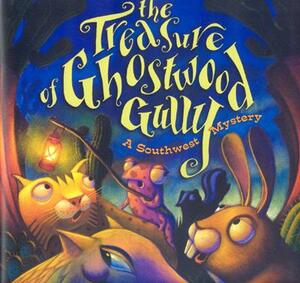 The Treasure of Ghostwood Gully by Marcia Vaughan