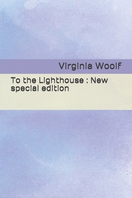 To the Lighthouse: New special edition by Virginia Woolf