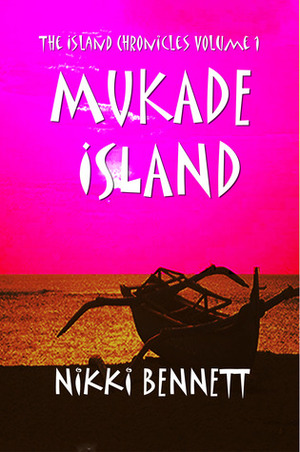 Mukade Island by Nikki Bennett