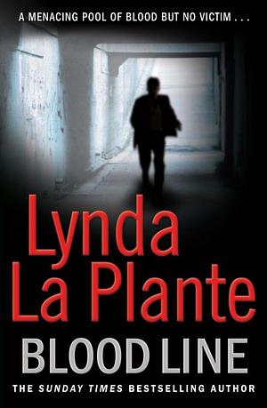 Blood Line by Lynda La Plante