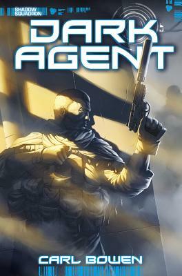 Dark Agent by Carl Bowen