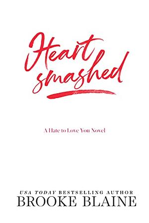 Heartsmashed by Brooke Blaine