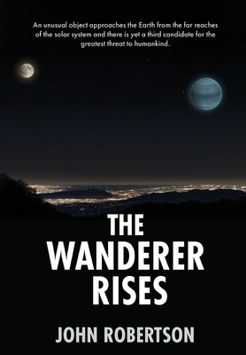 The Wanderer Rises by John Robertson