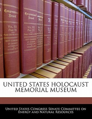 United States Holocaust Memorial Museum by 