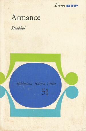 Armance ou Algumas Cenas de um Salão de Paris em 1827 by Stendhal, Vergílio Godinho