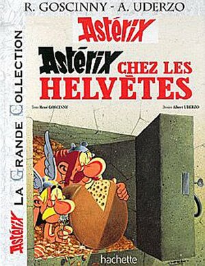 Asterix chez les Helvètes by René Goscinny, Albert Uderzo