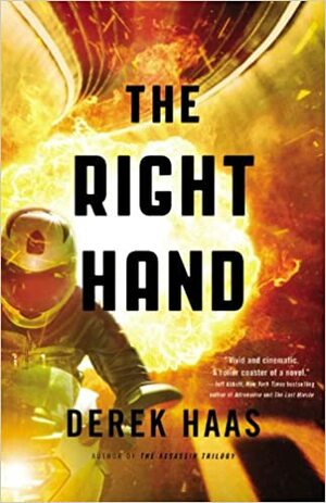 The Right Hand by Derek Haas