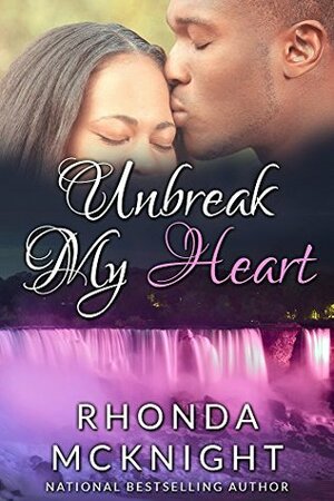 Unbreak My Heart (Second Chances #2) by Rhonda McKnight