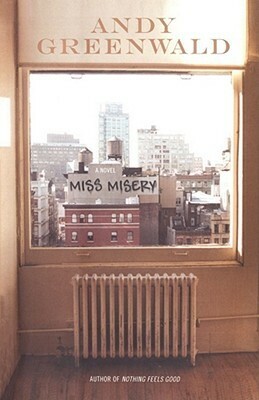 Miss Misery by Andy Greenwald