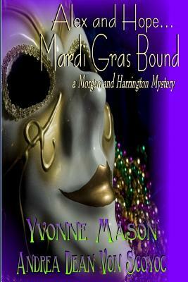 When Fates Collide: Mardi Gras Bound by Yvonne Mason, Kelly J. Koch