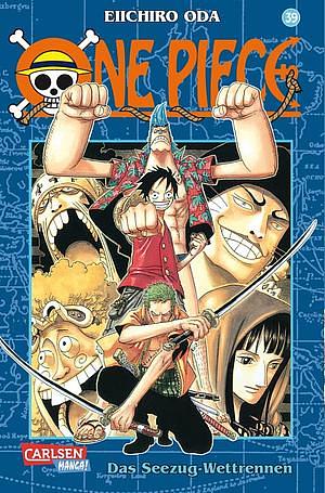 One Piece, Band 39: Das Seezug-Wettrennen by Eiichiro Oda