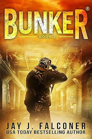 Bunker: Dogs of War by Jay J. Falconer