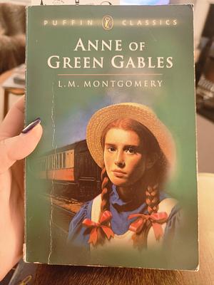 Anne of Green Gables by L.M. Montgomery, L.M. Montgomery