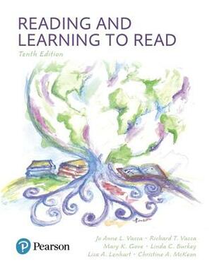 Reading and Learning to Read, Mylabschool Edition by Jo Anne L. Vacca, Richard T. Vacca, Mary K. Gove