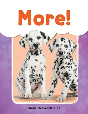 More! by Dona Herweck Rice