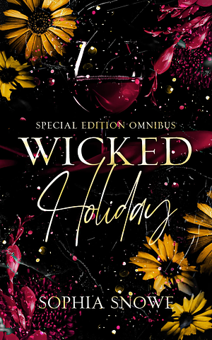 Wicked Holiday by Sophia Snowe